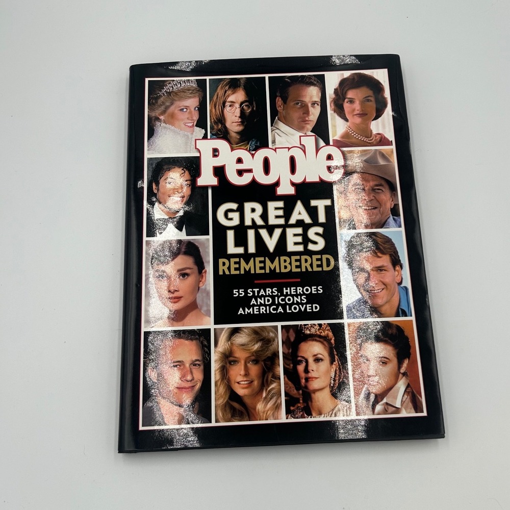 People Great Lives Remembered 55 Stars Heroes and Icons America Loved Hardcover